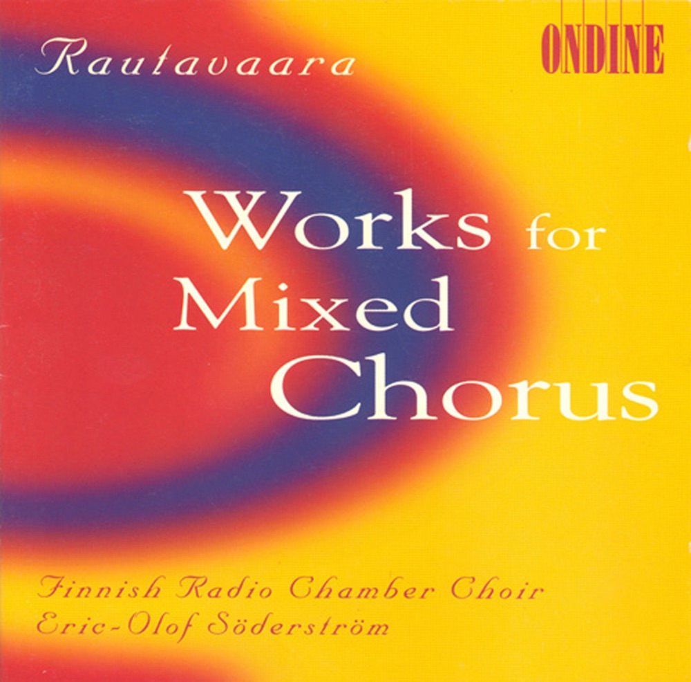 Обложка альбома «Rautavaara, E.: Choral Music - Katedralen - Die Erste Elegie - Nirvana Dharma - Praktisch Deutsch - Lorca Suite» — Eric-Olof Söderström & Finnish Radio Chamber Choir
