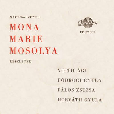 Mona Marie mosolya című zenés darab (Részletek) - EP