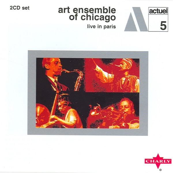 Art Ensemble of Chicago: Live In Paris (Disc 2) by The Art Ensemble of Chicago album cover