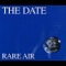 Rare Air (Light Air Mix) - The Date lyrics