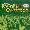 Samba de Arerê / Parabéns a Você (Happy Brithday to You) / Está Chegando a Hora (Ao Vivo) - Grupo Pagode & Churrasco