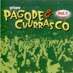 Pagode & Churrasco, Vol 1 (Ao Vivo)