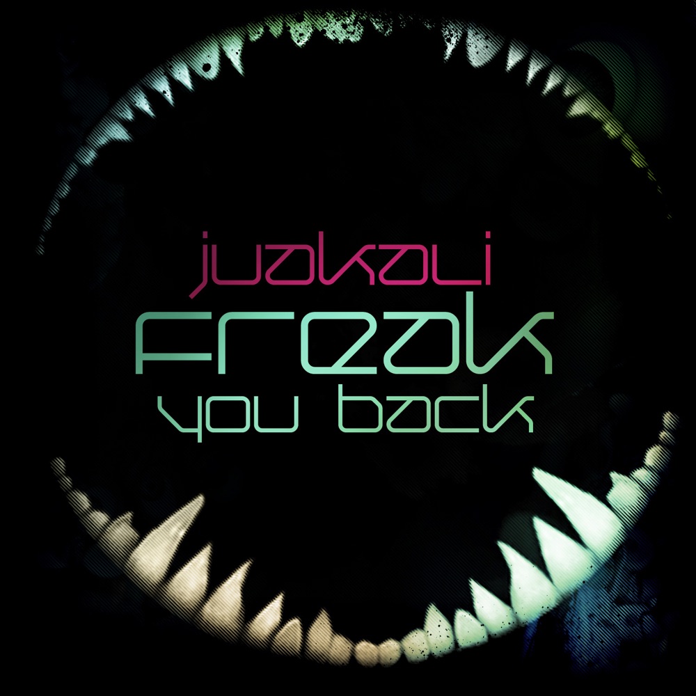 Обложка альбома «Freak You Back» — Juakali