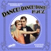 Dance! Dance! Dance! Vol. 3 (Popular Dances of the 1920s, Vol. 3)