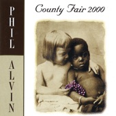 Phil Alvin - County Fair