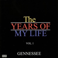 The Years of My Life, Vol.1 - Gennessee