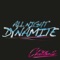 Stay Up All Night - All Night Dynamite lyrics