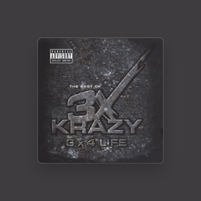 Listen to 3XKrazy, watch music videos, read bio, see tour dates & more!