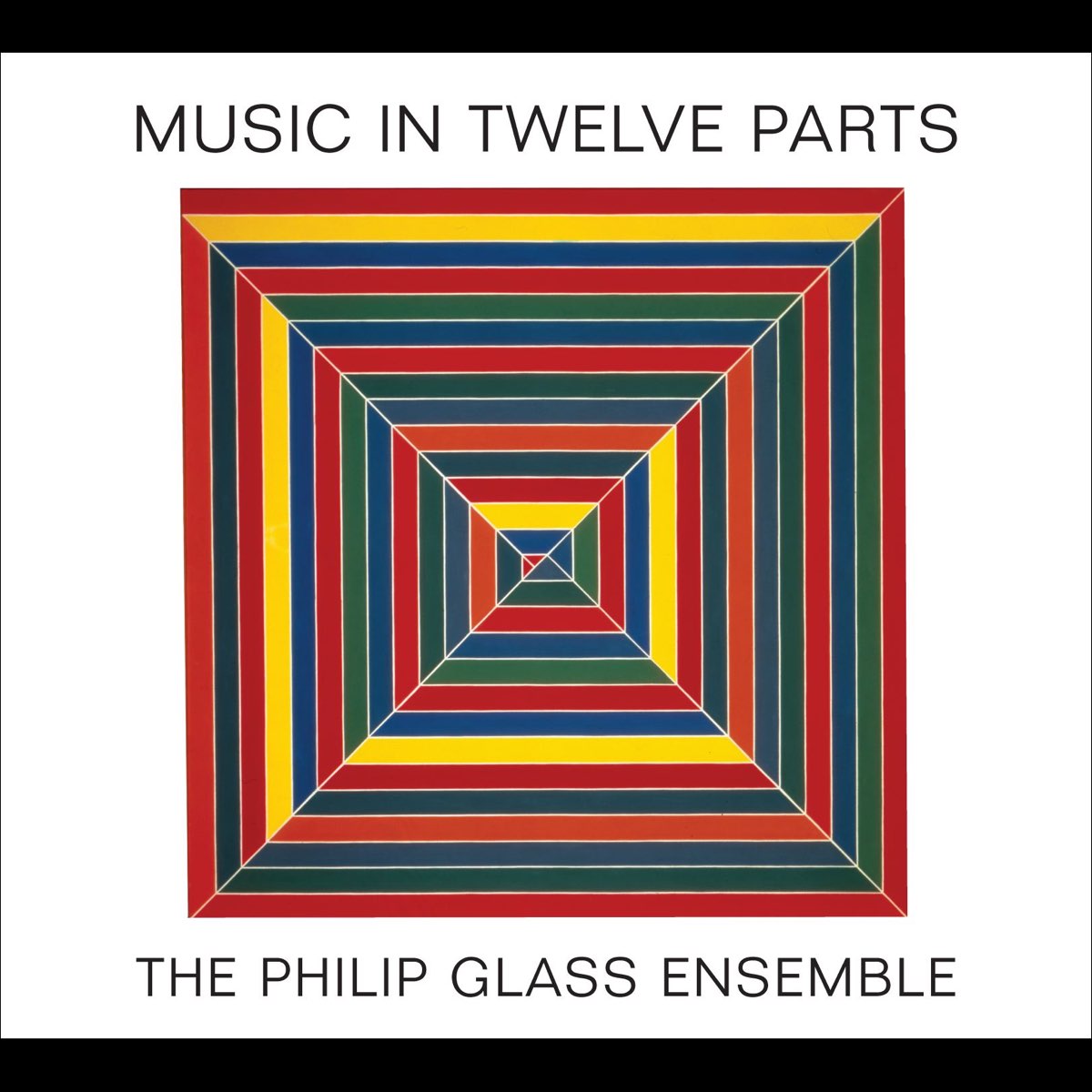 Philip Glass: Music in Twelve Parts - Album by The Philip Glass Ensemble -  Apple Music