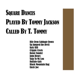 Square Dances Played By Tommy Jackson Called By T. Tommy