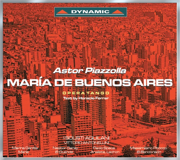 Piazzolla: Maria de Buenos Aires
