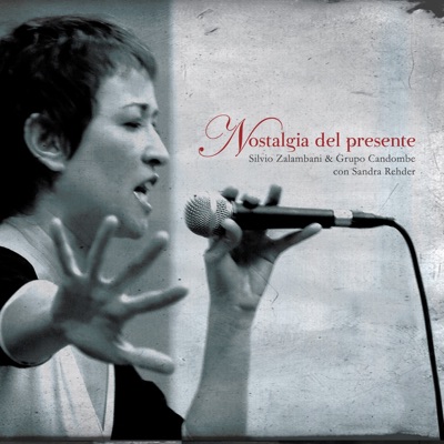 Nostalgia del Presente