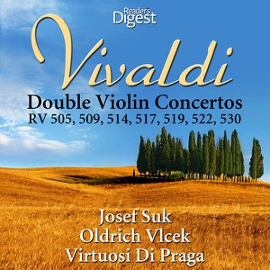 Vivaldi: Double Violin Concertos, RV 505, 509, 514, 517, 519, 522, 530