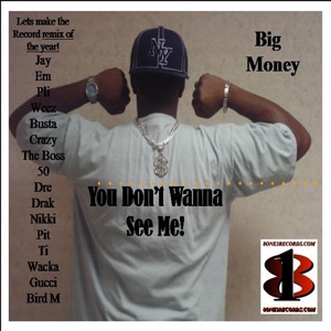 You Don't Wanna See Me! 2011 - Single