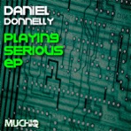 Playing Serious Ep - Single