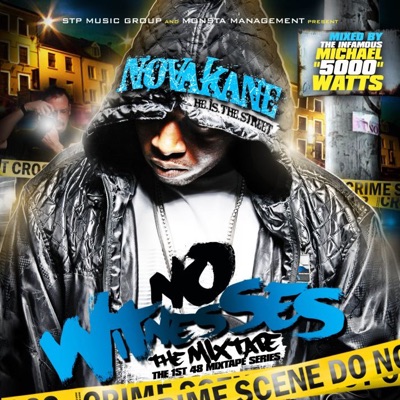 Novakane "No Witnesses"