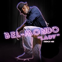 Lady (Radio edit vf) - Single - Bel-Mondo