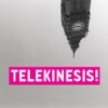 Telekinesis! (Bonus Track Version)