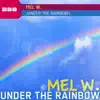 Under The Rainbow (Andytaker Remix)