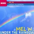 Under The Rainbow (Andytaker Remix)