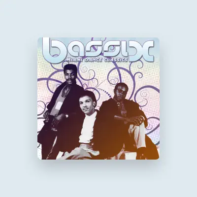Listen to Bassix, watch music videos, read bio, see tour dates & more!