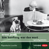 Him Hanflang war das Wort - Ernst Jandl