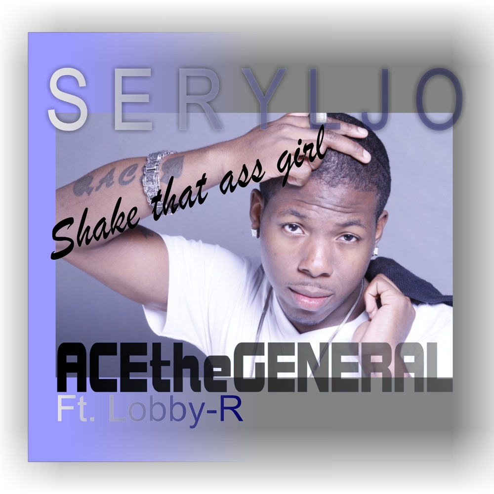 Обложка альбома «Shake That Ass Girl (feat. Lobby-R)» — AcetheGeneral & Seryljo