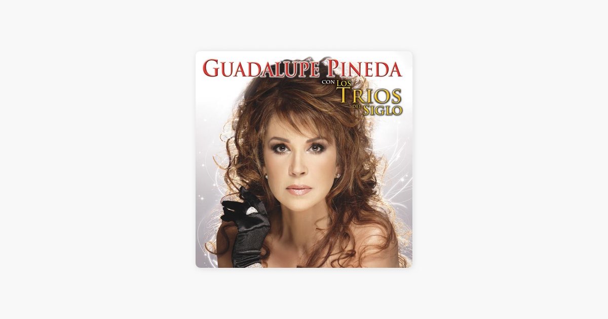 guadalupe pineda historia de un amor