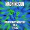 Black Dam - Machine Gun, Robert Musso, Thomas Chapin, John Richey & Jair-Rohm Parker Wells lyrics