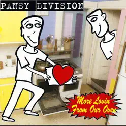 More Lovin' from Our Oven - Pansy Division