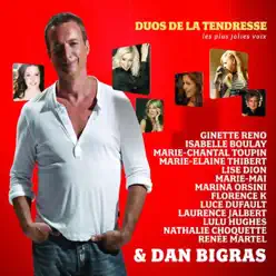 Duos de la tendresse - Dan Bigras