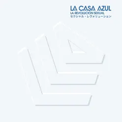 La Revolución Sexual - La Casa Azul