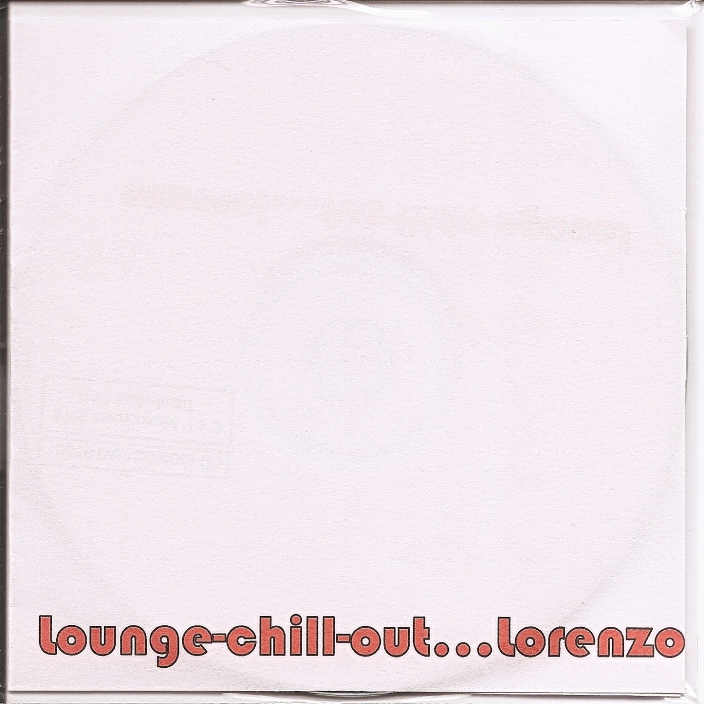 Lounge-Chill Out...Lorenzo