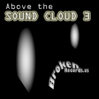 Above the Sound Cloud, Vol. 3 - Jesse Saunders