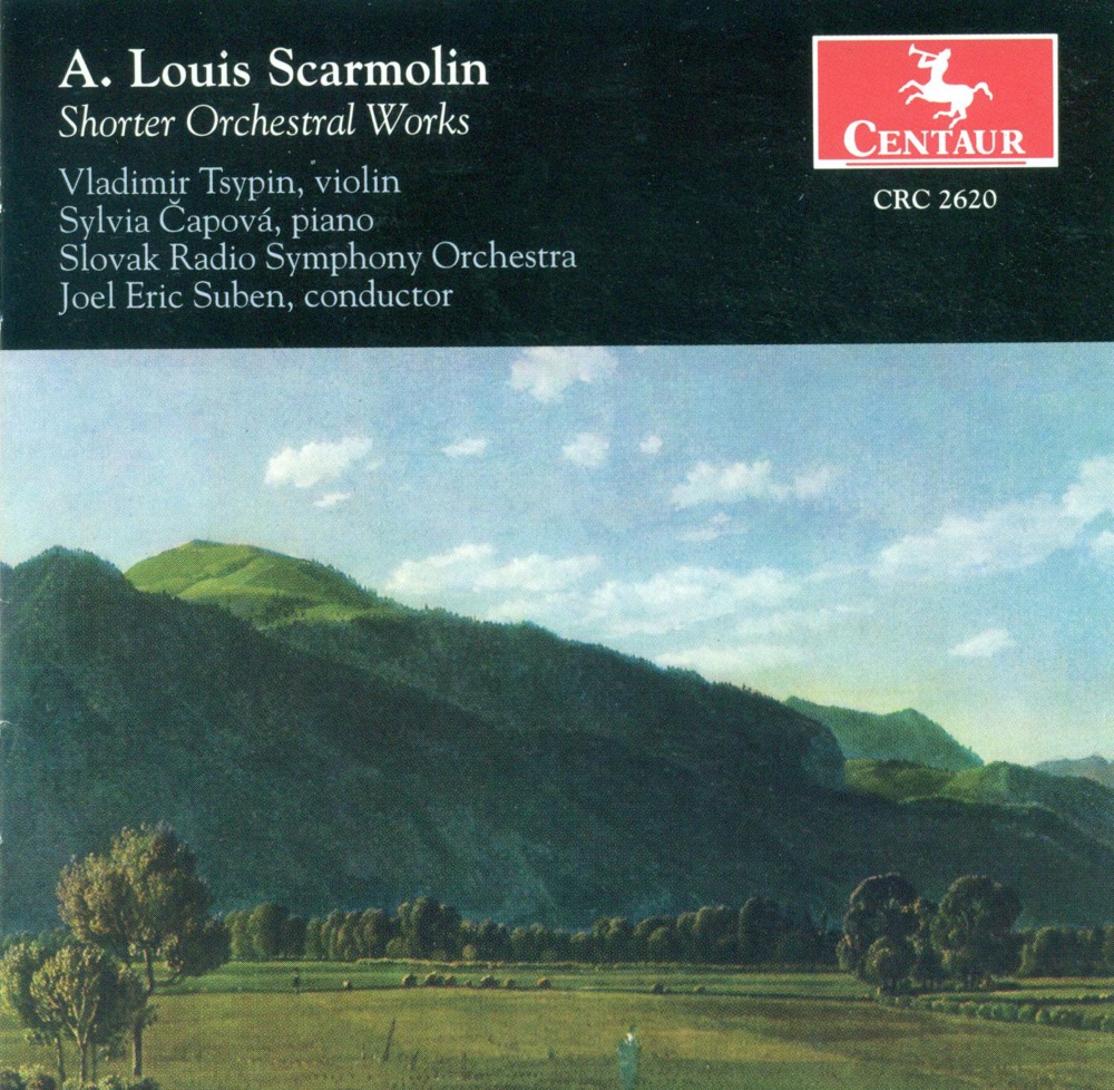 Обложка альбома «Scarmolin, A.L.: Orchestral Music» — Joel Eric Suben, Slovak Radio Symphony Orchestra, Vladimir Tsypin, Sylvia Capova & Viktor Simcisko