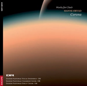 Orvad, H.: Choral Works (Corona) - Vega - Kornell - Threna - Paschal Hymn - Winter Organ