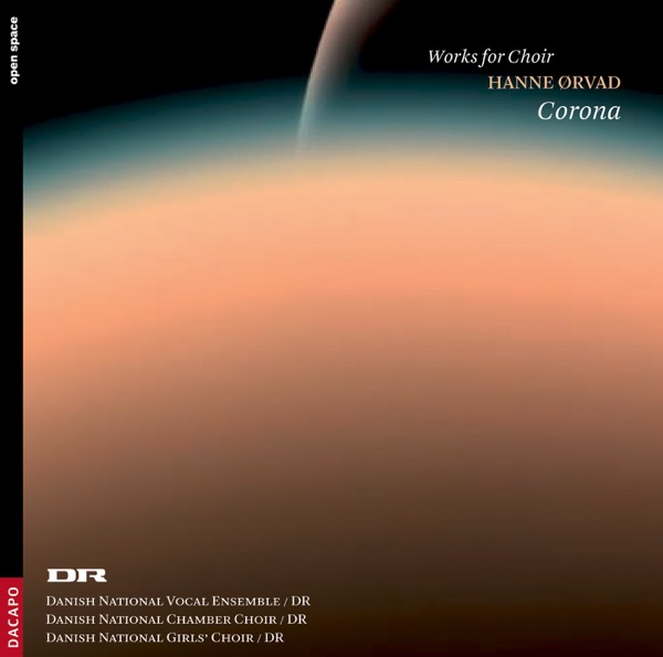 Orvad, H.: Choral Works (Corona) - Vega - Kornell - Threna - Paschal Hymn - Winter Organ