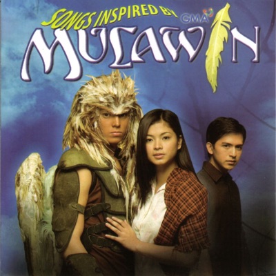 Songs Inspired By Mulawin