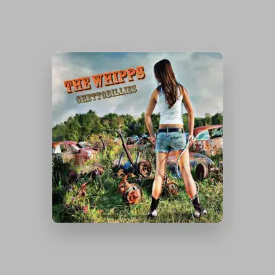 Listen to The Whipps, watch music videos, read bio, see tour dates & more!