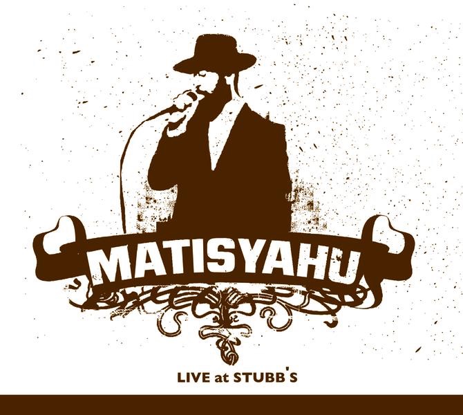 Обложка альбома «Live At Stubb's» — Matisyahu