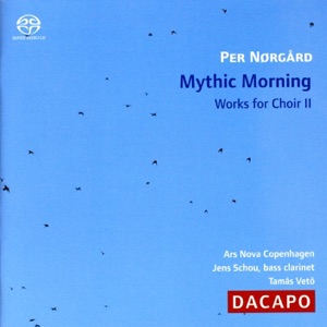 Norgard: Mystic Morning - Like A Child - Ut Rosa