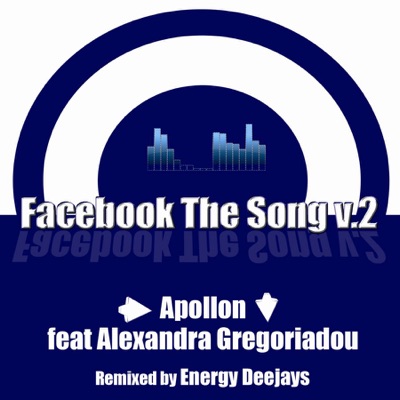 Facebook the Song, Vol. 2 (feat. Alexandra Gregoriadou) - Single
