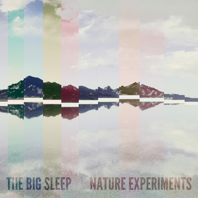 Nature Experiments - The Big Sleep