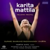 Martin Katz 12 Songs, Op. 21: No. 6. Otrivok Iz A. Myusse (Fragment from Musset) Duparc, Saariaho, Rachmaninov & DvoÅák: Helsinki Recital