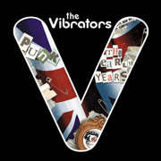 Punk - The Early Years - The Vibrators