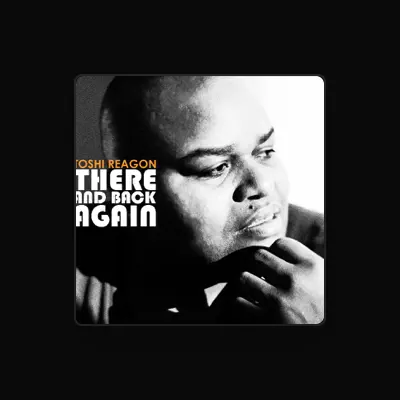 Listen to Toshi Reagon, watch music videos, read bio, see tour dates & more!