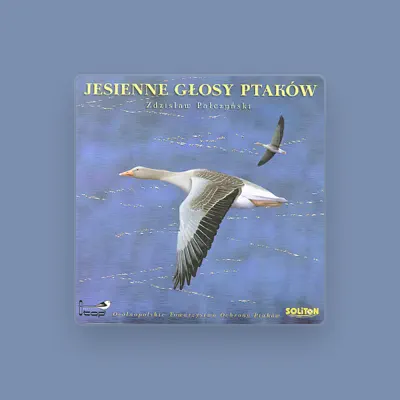 Listen to Songs and calls of birds from Poland, watch music videos, read bio, see tour dates & more!
