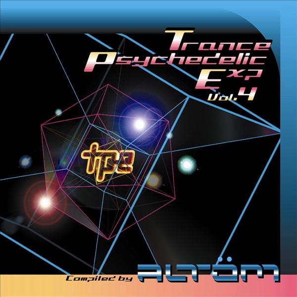 Trance Psychedelic Experience, Vol. 4 (Compiled By Altom)