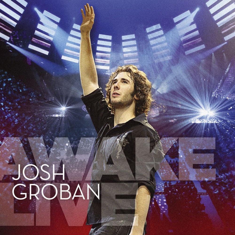Обложка альбома «Awake Live» — Josh Groban