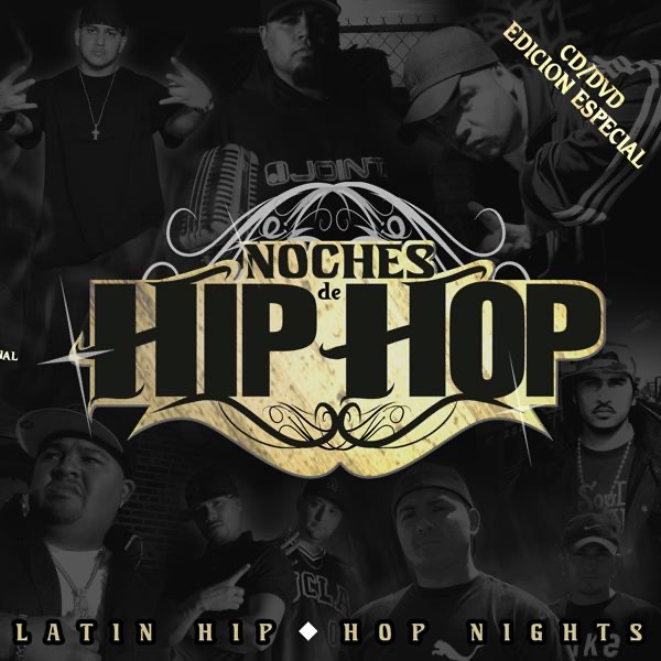 Latin Hip Hop Nights (Noches de Hip Hop)